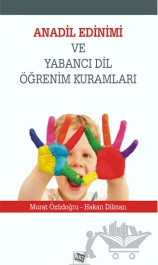 Anadil Edinimi ve Yabancı Dil Öğrenim Kuralları