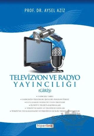 Televizyon ve Radyo Yayıncılığı