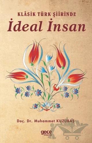 Klasik Türk Şiirinde İdeal İnsan