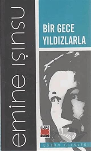 Bir Gece Yıldızlarla – Emine Işınsu – Elips Kitap kitap kapağı