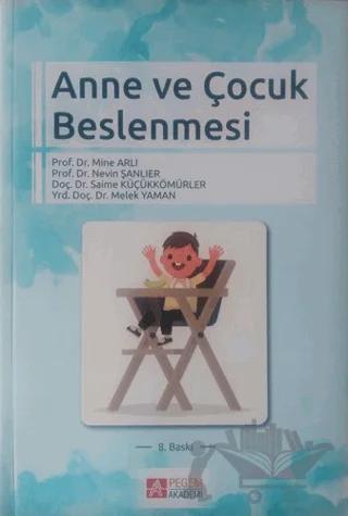 Anne ve Çocuk Beslenmesi