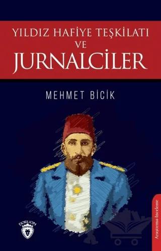 Yıldız Hafiye Teşkilatı ve Jurnalciler