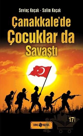 Çanakkale’de Çocuklarda Savaştı