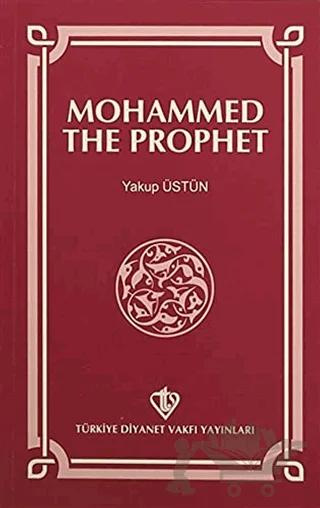 Mohammed The Prophet