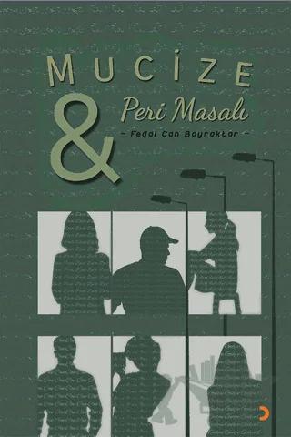 Mucize ve Peri Masalı