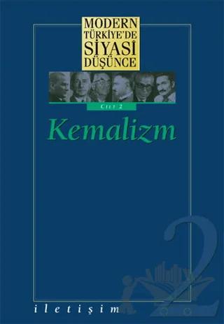 Modern Türkiye’de Siyasi Düşünce Kemalizm Cilt 2