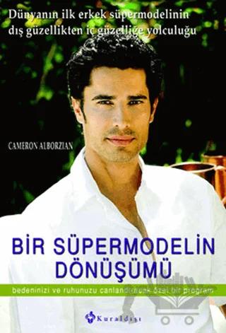 Bir Süper Modelin Dönüşümü