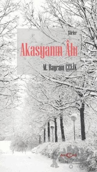 Akasyanın Ahı