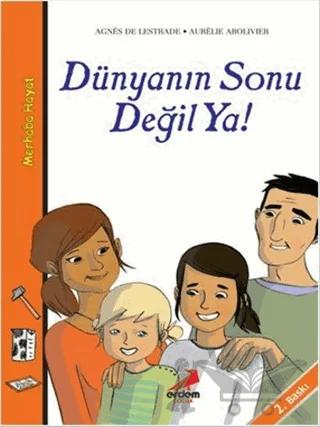 Dünyanın Sonu Değil Ya - Merhaba Hayat 6