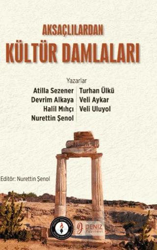 Aksaçlılardan Kültür Damlaları