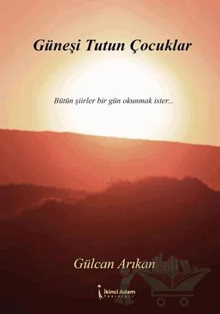 Güneşi Tutun Çocuklar