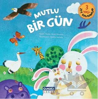 Mutlu Bir Gün - Zıt Kavramlar