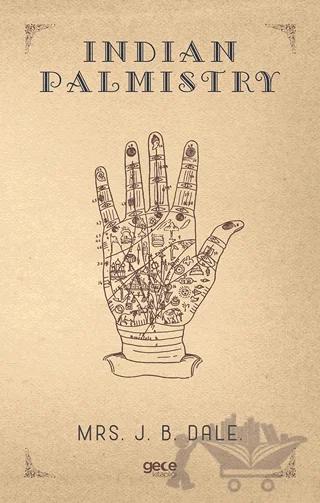 Indian Palmistry – Mrs. J. B. Dale. – Gece Kitaplığı kitap kapağı