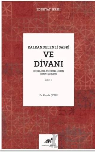Kalkandelenli Sabri ve Divanı Cilt-2