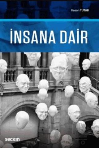 İnsana Dair – Hasan Tutar – Seçkin Yayıncılık kitap kapağı