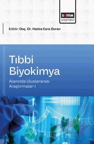 Tıbbi Biyokimya Alanında Uluslararası Araştırmalar - 1