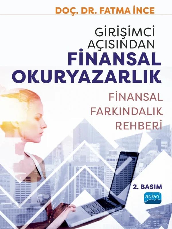 Girişimci Açısından FİNANSAL OKURYAZARLIK - Finansal Farkındalık Rehberi