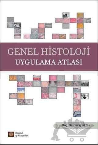 Genel Histoloji Uygulama Atlası