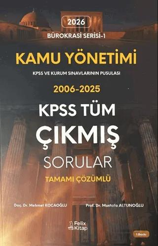 Kamu Yönetimi KPSS Tüm Çıkmış Sorular (2006 - 2025)