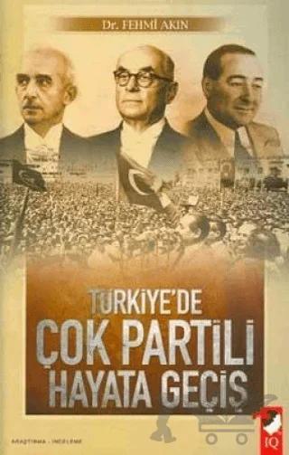Türkiye'de Çok Partili Hayata Geçiş