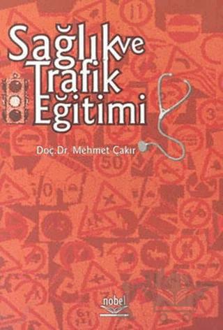 Sağlık ve Trafik Eğitimi