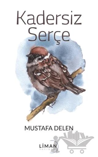 Kadersiz Serçe