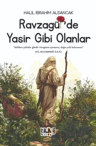 Ravzagül'de Yasir Gibi Olanlar