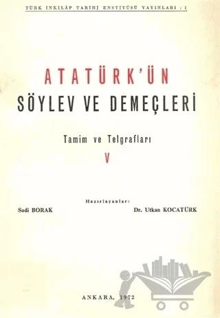 Atatürk'ün Söylev ve Demeçleri Tamim ve Telgraflar 5