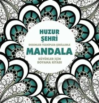 Huzur Şehri - Mandala – Kolektif – Anonim Yayıncılık kitap kapağı