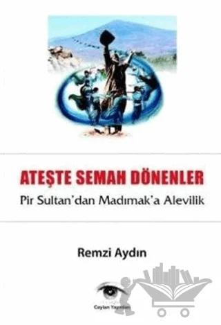 Ateşte Semah Dönenler