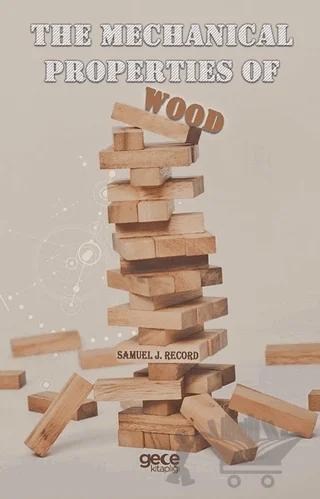 The Mechanical Properties of Wood