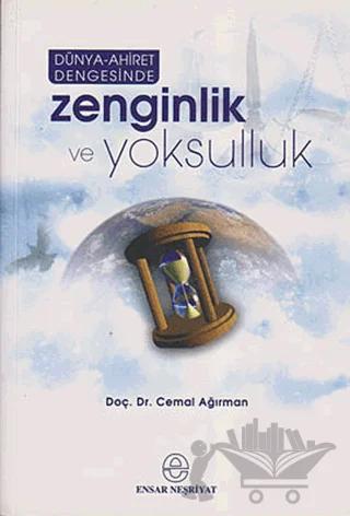 Dünya-Ahiret Dengesinde Zenginlik ve Yoksulluk