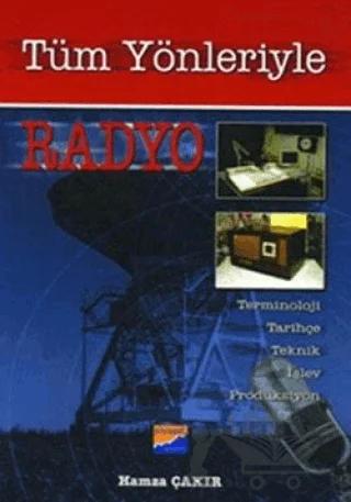 Tüm Yönleriyle Radyo – Hamza Çakır – Siyasal Kitabevi kitap kapağı