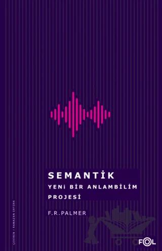 Semantik - Yeni Bir Anlambilim Projesi