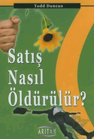 Satış Nasıl Öldürülür?