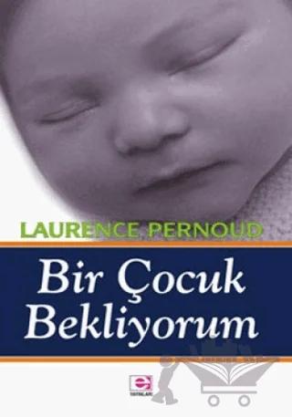 Bir Çocuk Bekliyorum
