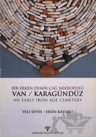 Van - Karagündüz / Bir Erken Demir Çağ Nekropolü