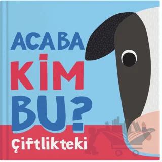 Acaba Kim Bu? – Çiftlikteki