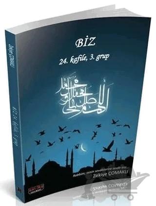 Biz 24. Kafile 3. Grup