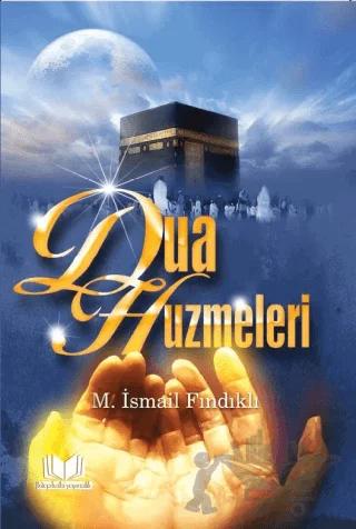 Dua Huzmeleri