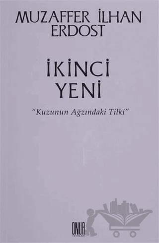 İkinci Yeni - Kuzunun Ağzındaki Tilki
