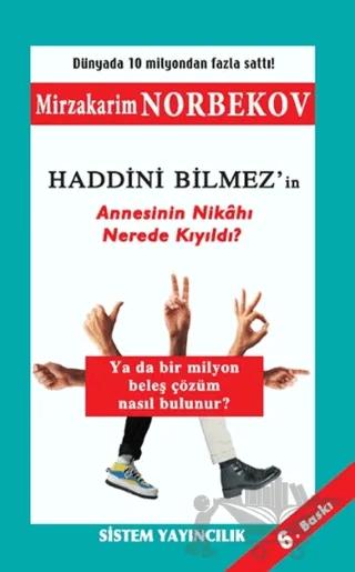 Haddini Bilmez’in Annesinin Nikahı Nerede Kıyıldı?