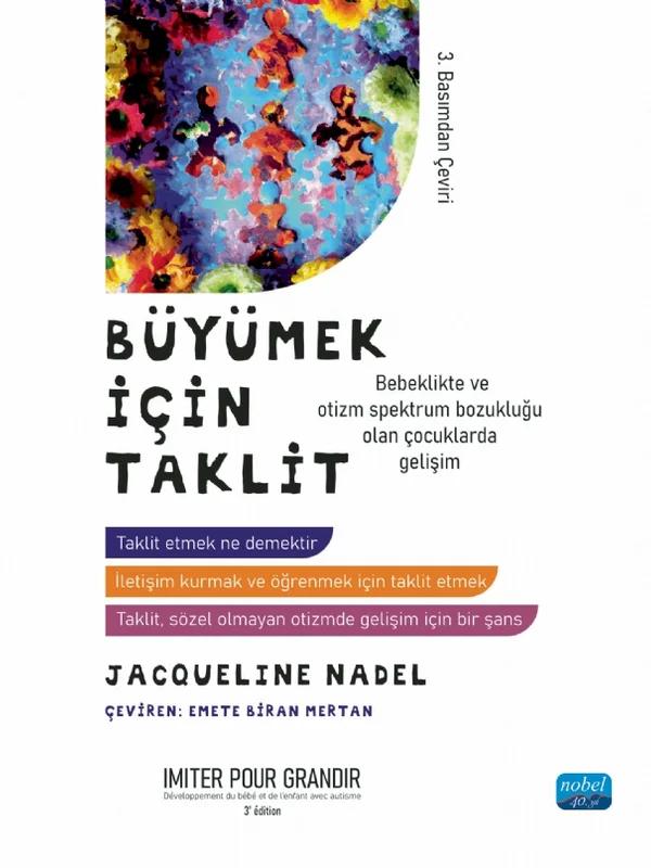 BÜYÜMEK İÇİN TAKLİT - Bebeklikte ve Otizm Spektrum Bozukluğu Olan Çocuklarda Gelişim / IMITER POUR GRANDIR - Développement du bébé et de l’enfant avec autisme