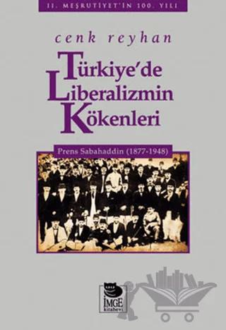 Türkiye’de Liberalizmin Kökenleri