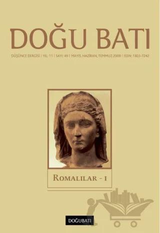 Doğu Batı Düşünce Dergisi Yıl: 11 Sayı: 49 - Romalılar - 1