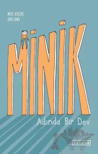 Minik Adında Bir Dev