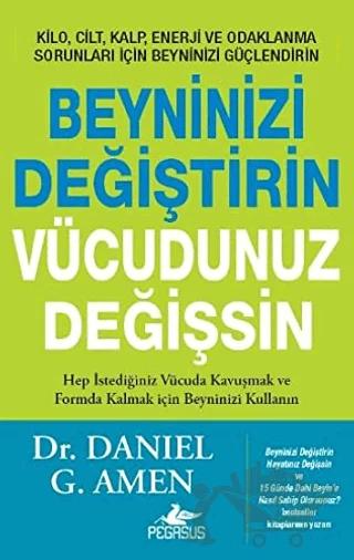 Beyninizi Değiştirin Vücudunuz Değişsin