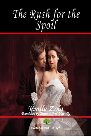 The Rush for the Spoil