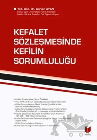Kefalet Sözleşmesinde Kefilin Sorumluluğu