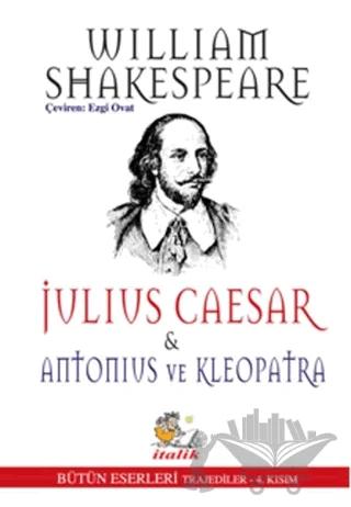 Julius Caesar - Antonius ve Kleopatra